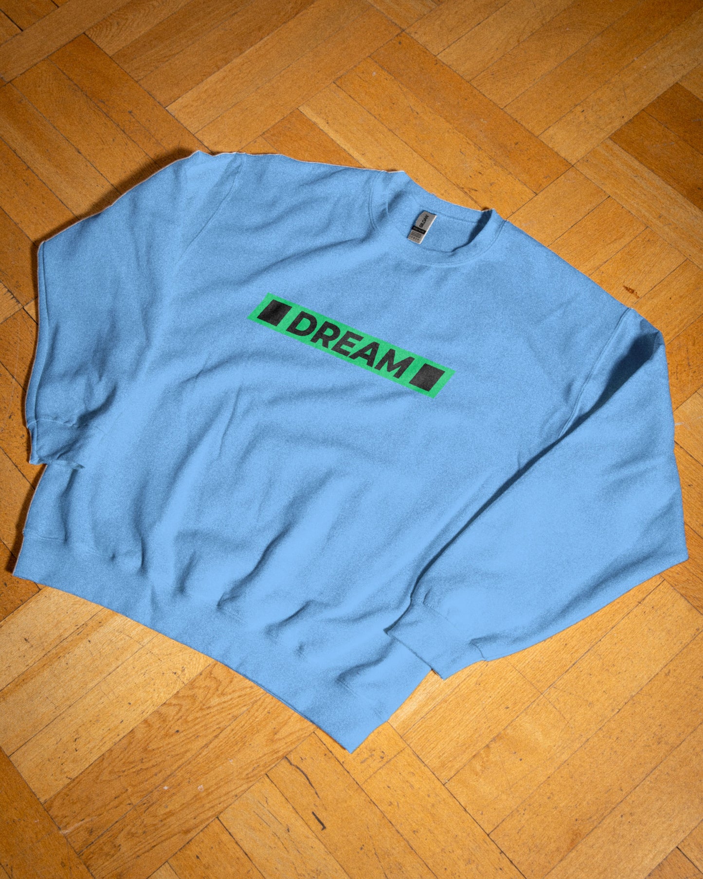 DREAM - Unisex Sweatshirt